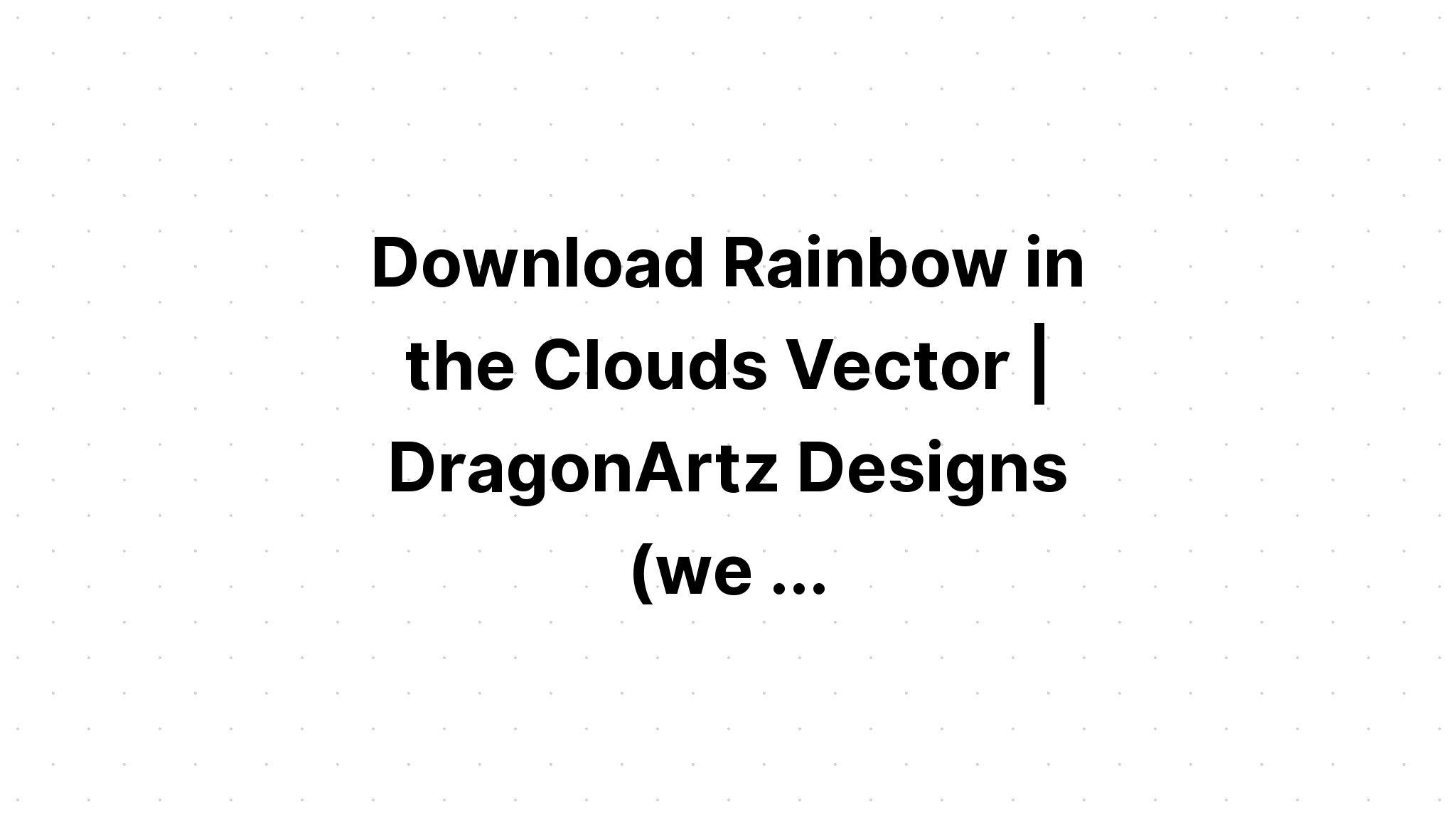 Download Rainbow With Clouds SVG File